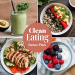 Clean Eating Detox Plan.